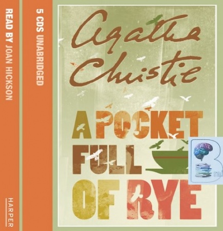 A Pocket Full of Rye written by Agatha Christie performed by Joan